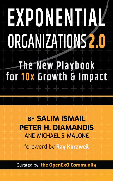 Exponential Organizations Book 2.0 .